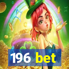 196 bet